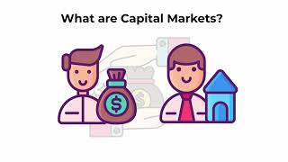 What are capital markets  Capital Markets Explained [upl. by Nylirak819]