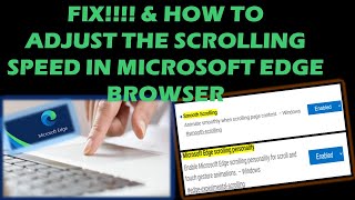 How to adjust the scrolling speed in Microsoft Edge browser [upl. by Saretta]