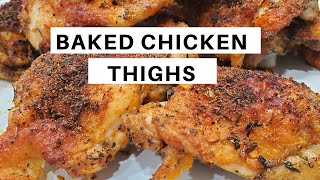 CRISPY BAKED CHICKEN THIGHS  Easy Recipe [upl. by Ymerrej]