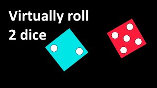 Roll two dice [upl. by Arsuy]