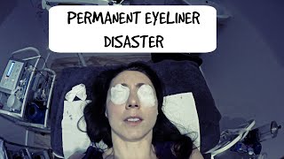 Gone Wrong Permanent Makeup Eyeliner [upl. by Anais843]