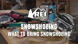 What to Bring Snowshoeing  REI [upl. by Lydie]