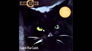 CC Catch  Catch The Catch  Full Album [upl. by Shantee307]