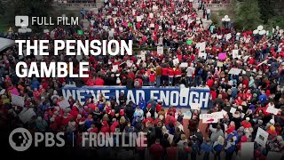 The Pension Gamble full documentary  FRONTLINE [upl. by Curran]