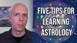 Five Tips for Learning Astrology for Beginners [upl. by Hooker875]