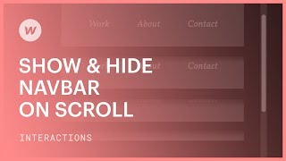 Show amp Hide Navbar on Scroll  Webflow interactions and animations tutorial [upl. by Suolkcin]