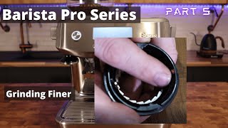 Sage  Breville Barista Pro Series Video 5 How to grind finer with the Barista Pro amp Express [upl. by Anthony]