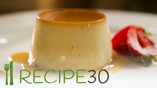 Seriously only 4 ingredients PERFECT FRENCH CREME CARAMEL RECIPE  By RECIPE30com [upl. by Isle]