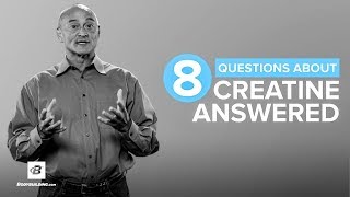 8 Questions About Creatine Answered  Jose Antonio PhD [upl. by Schmitt]