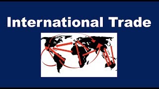 What is International Trade [upl. by Kronfeld]