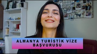 ALMANYA TURİSTİK VİZE BAŞVURU SÜRECİ [upl. by Kenrick]