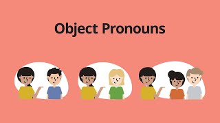 Object Pronouns – English Grammar Lessons [upl. by Lenssen366]