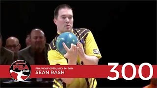 PBA Televised 300 Game 23 Sean Rash [upl. by Hally]