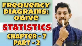 DIAGRAMMATIC PRESENTATION  OGIVE  STATISTICS  CHAPTER 7  PART 2 [upl. by Ramraj]