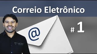 Correio Eletrônico para Concursos 2019  Aula 1 de informática [upl. by Anivlis]