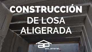 Construcción de Losa Aligerada  AISLAPANEL [upl. by Chenay393]