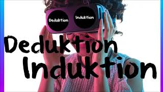 Deduktion und Induktion ✅ Einfach erklärt amp Beispiele [upl. by Trixie22]