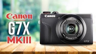 Canon G7X Mark iii Review  Watch Before You Buy [upl. by Ynittirb369]