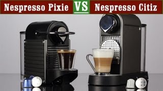 Nespresso Citiz vs Pixie [upl. by Ahtanaram]