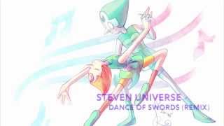 Steven Universe  Dance of Swords Remix [upl. by Eiddal]