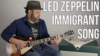 Led Zeppelin Immigrant Song Guitar Lesson  Tutorial [upl. by Ravo852]