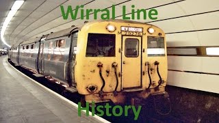 Wirral Line History  wirral railways  Merseyrail  Documentary [upl. by Irish809]