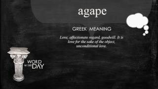 Greek Word of the Day  Agape [upl. by Eiliah]