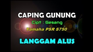 Caping Gunung  Langgam KARAOKE by Saka [upl. by Haizek]