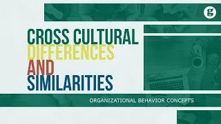 Cross Cultural Differences and Similarities [upl. by Egroej]