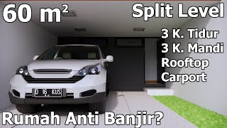 Rumah Split Level Anti Banjir di lahan 60 m2 [upl. by Helban]