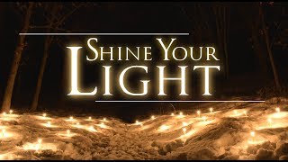 quotShine Your Lightquot Music Video official [upl. by Nosmoht986]