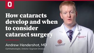 How cataracts develop and when to consider cataract surgery  Ohio State Medical Center [upl. by Tobias]