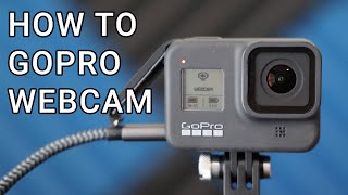 Use Your GoPro as a Webcam Webcam Utility Method [upl. by Elconin]