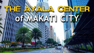 The AYALA CENTER of MAKATI CITY  PHILIPPINES Perfect Place for Shopping Dining and Entertainment [upl. by Bough656]