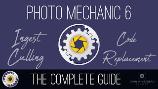 Photo Mechanic 6The Complete Guide [upl. by Adnuhsed255]