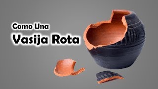 Como Una Vasija Rota Reflexion [upl. by Aime]