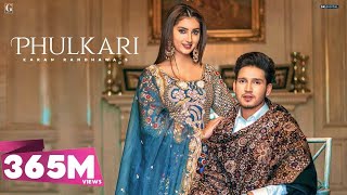 Phulkari  Karan Randhawa Official Video Simar Kaur  Rav Dhillon  GK Digital  Geet MP3 [upl. by Marjorie]