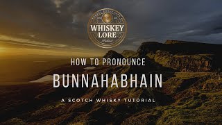 How to Pronounce Bunnahabhain Scotch Whisky [upl. by Ahsiram]