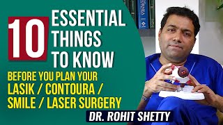 10 things to know before you plan LASIK Laser eye surgery  Contoura  SMILE  Dr Rohit Shetty [upl. by Fermin]