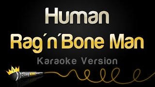 RagnBone Man  Human Karaoke Version [upl. by Ayamahs873]