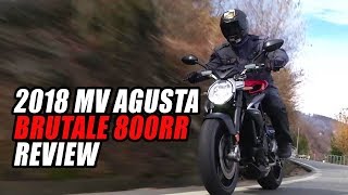 2018 MV Agusta Brutale 800 RR Review [upl. by Larkins]