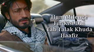 Khuda Haafiz Title Track Lyrics  Vidyut Jammwal  Shivaleeka O Mithoon Vishal Dadlani Sayeed Q [upl. by Libby756]