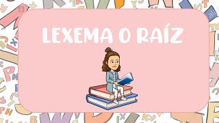 LEXEMA O RAÍZ DE UNA PALABRA [upl. by Wilda416]