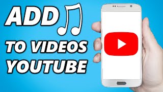 How to Add Music To Your YouTube Videos 2025  iPhone amp Android ✅ [upl. by Eirrab]