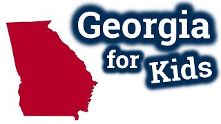 Georgia for Kids  US States Learning Video [upl. by Akinod]