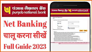 PNB Net Banking Kaise Shuru Kare  Punjab National Bank Net Banking Online Registration 2023 [upl. by Akenal925]