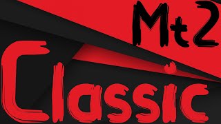 Mt2 Classic New Oldschool Server [upl. by Aldarcie]