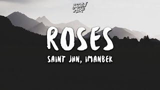 SAINt JHN  ROSES Imanbek Remix Lyrics [upl. by Kuo712]