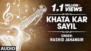 Official  Khata Kar Sayil Full HD Song  TSeries Kashmiri Music  Rashid Jahangir [upl. by Llerad738]