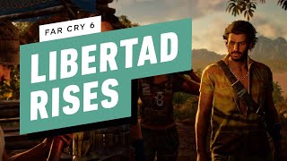 Far Cry 6 Walkthrough  Libertad Rises [upl. by Japha1]